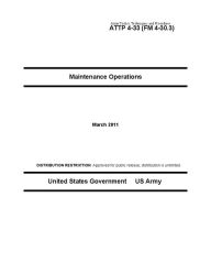 Title: Army Tactics, Techniques, and Procedures ATTP 4-33 (FM 4-30.3) Maintenance Operations, Author: United States Government US Army