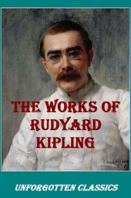 Title: The Complete Works of Rudyard Kipling, Author: Rudyard Kipling