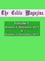 The Celtic Magazine, Vol. 1, No. 1 & No. 2