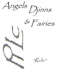 Title: Angels Djinns and Fairies, Author: Relic