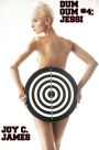 Dum Gum #4: Jessi (Becoming a Bimbo Erotica)