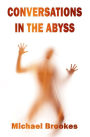 Conversations in the Abyss (The Third Path)