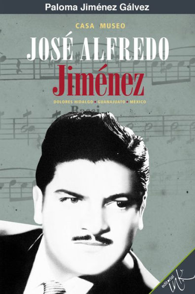 Casa museo Jose Alfredo Jimenez