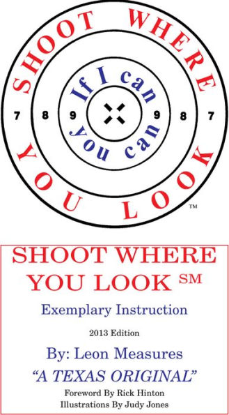 Shoot Where You Look Leon Measures