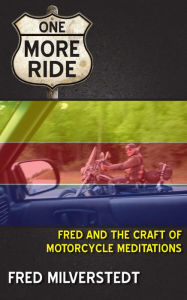 Title: One More Ride, Author: Fred Milverstedt