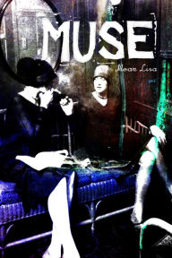 Title: Muse, Author: Moan Lisa