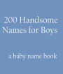 200 Handsome Names for Boys