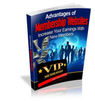 Title: Advantages of Membership Websites, Author: Anonymous