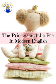 Title: The Princess and the Pea In Modern English (Translated), Author: Hans Christian Andersen