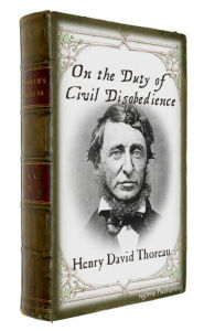 Title: On the Duty of Civil Disobedience (Illustrated + FREE audiobook link), Author: Henry David Thoreau