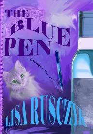 Title: The Blue Pen, Author: Lisa Rusczyk