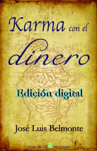 Title: Karma con el dinero, Author: Jose Luis Belmonte