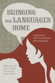 Title: Bringing Our Languages Home, Author: Leanne Hinton