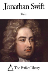 Title: Works of Jonathan Swift, Author: Jonathan Swift