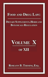 Title: Dietary Supplements, Herbs and Botanicals Regulation, Author: Roseann Termini