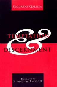 Title: Temptation and Discernment, Author: Segundo Galilea