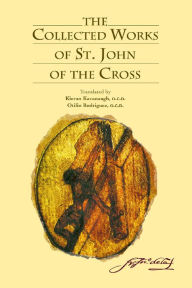 Title: The Collected Works of St. John of the Cross, Author: John Of The Cross