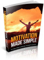 Motivation Made Simple: 