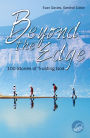 Beyond the Edge: 100 Stories of Trusting God