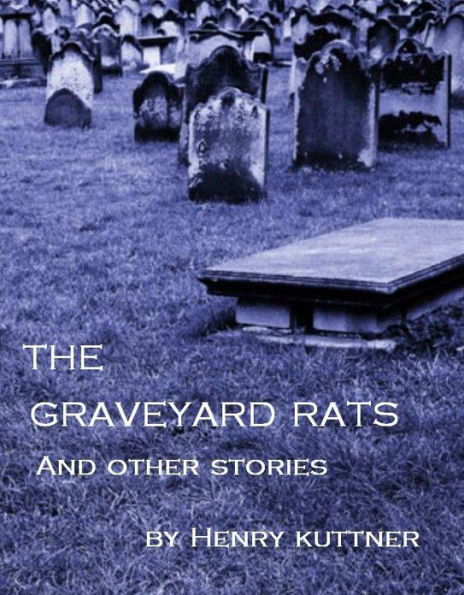 The Graveyard Rats and Other Stories
