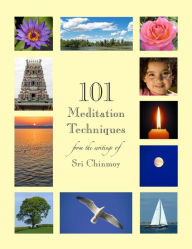 Title: 101 Meditation Techniques, Author: Sri Ch