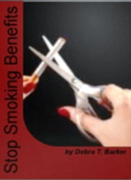 Title: Stop Smoking Benefits: In This Manual Youââ, Author: Debra T. Barker