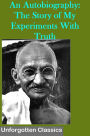 The Story of my Experiments with Truth