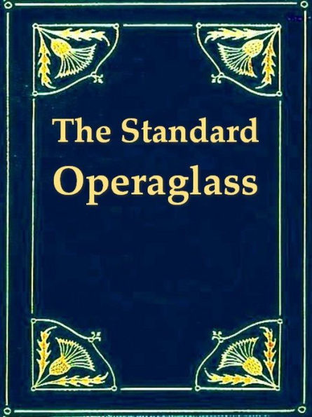 The Standard Operaglass