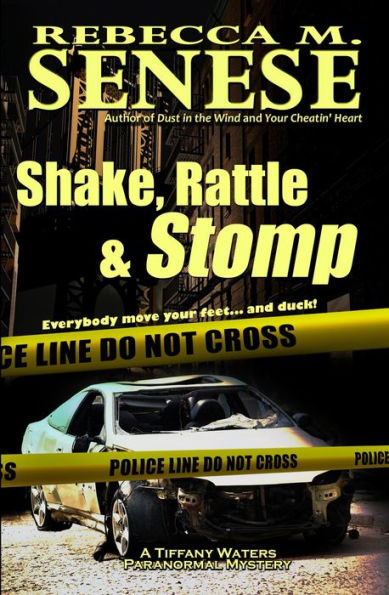 Shake, Rattle & Stomp: A Tiffany Waters Paranormal Mystery