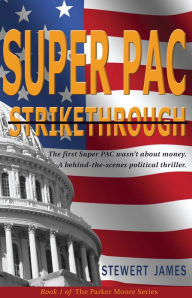 Title: Super PAC Strikethrough, Author: Stewert James