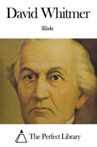 Title: Works of David Whitmer, Author: David Whitmer