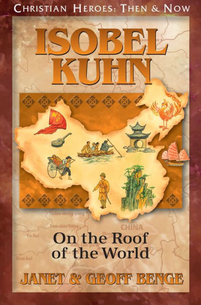 Isobel Kuhn: On the Roof of the World