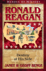 Title: Ronald Reagan: Destiny at His Side, Author: Janet Benge