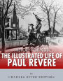 History for Kids: The Illustrated Life of Paul Revere