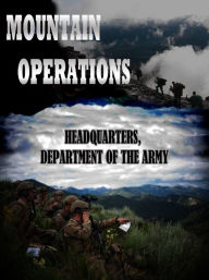 Title: Mountain Operations, Author: Department of Defense
