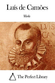 Title: Works of LuÃ­s de CamÃµes, Author: LuÃs de CamÃes