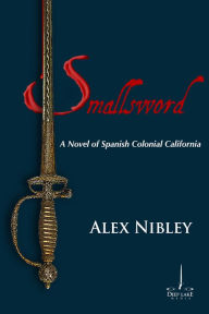 Title: Smallsword, Author: Alex Nibley