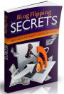 Blog Flipping Secrets