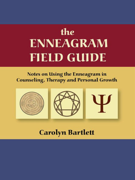 The Enneagram Field Guide V4