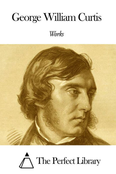 Works of George William Curtis