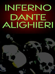 Title: Inferno: Dante Alighieri, Author: Dante Alighieri