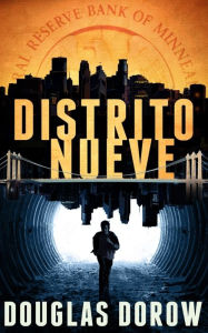 Title: Distrito Nueve (Spanish Edition), Author: Douglas Dorow