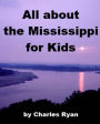 All about the Mississippi for Kids