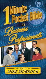 Title: One-Minute Pocket Bible For Business Professional, Author: Mike Murdock