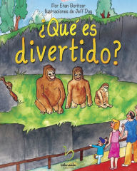 Title: ¿Qué es divertido?, Author: Etan Boritzer