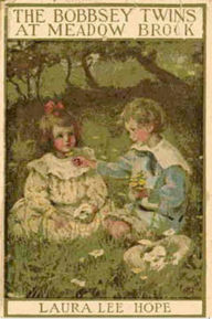 Title: The Bobbsey Twins at Meadow Brook, Author: Laura Lee Hope