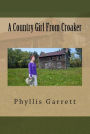 A Country Girl From Croaker (2nd Edition)