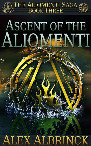 Ascent of the Aliomenti (The Aliomenti Saga - Book 3)