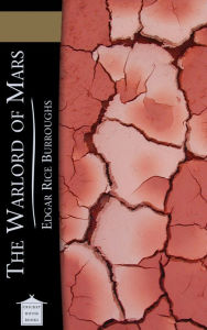 Title: The Warlord of Mars, Author: Edgar Rice Burroughs