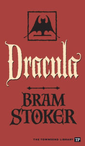 Dracula (Townsend Library Edition)